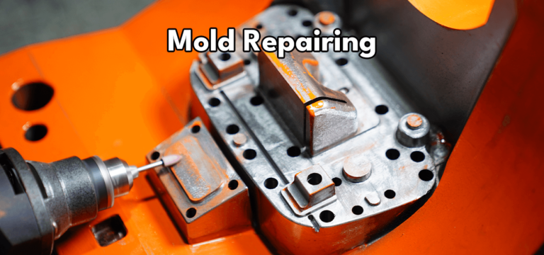 Mold Repairing: Restoring Precision and Performance